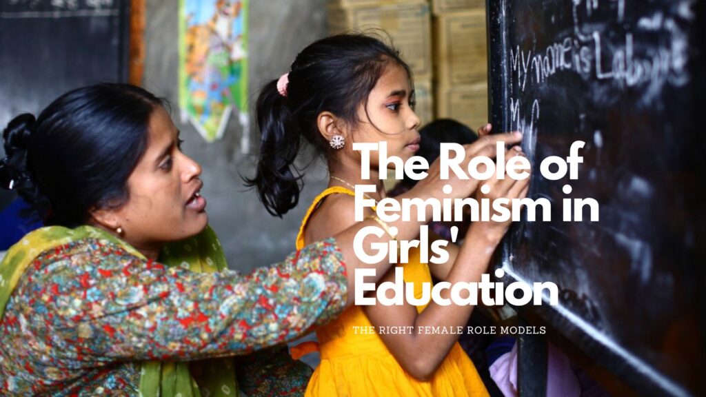 Role of Feminism in Girls Education