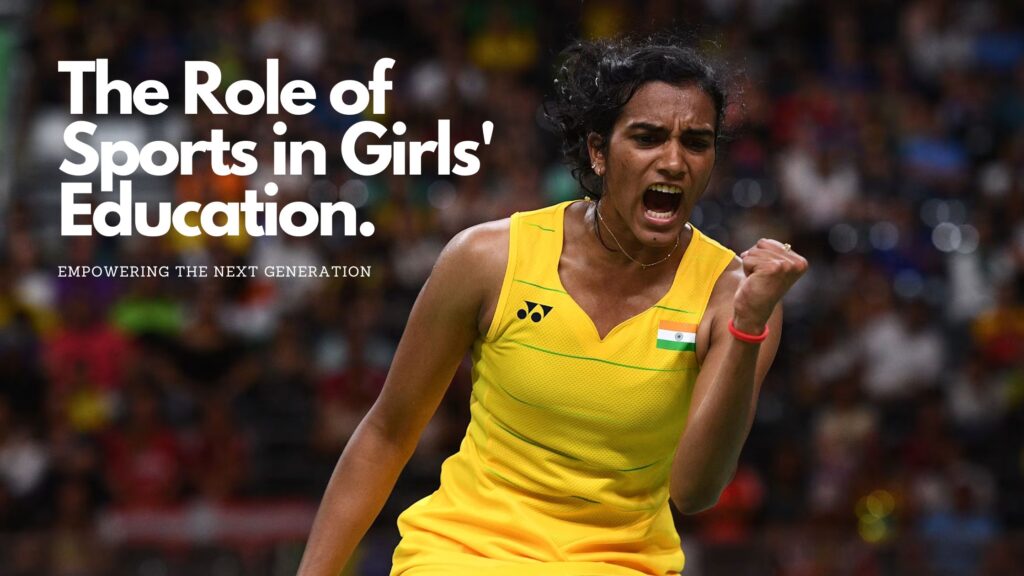 Role of Sports in Girls Education