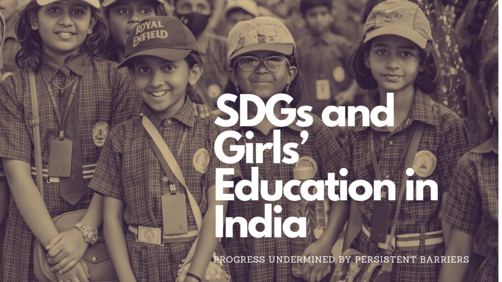 SDGs and Girls’ Education in India