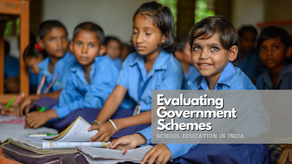 Evaluating Government Schemes India