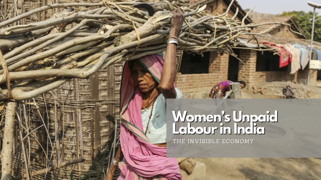 Women’s Unpaid Labour in India